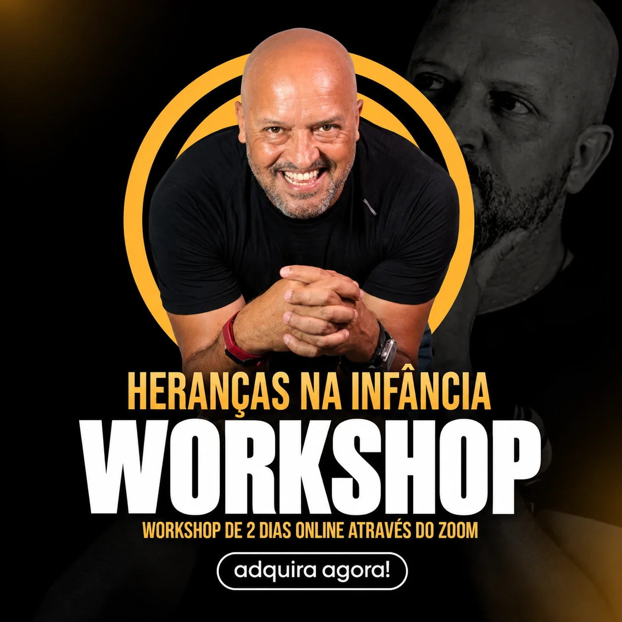 WORKSHOP - Herança da infância